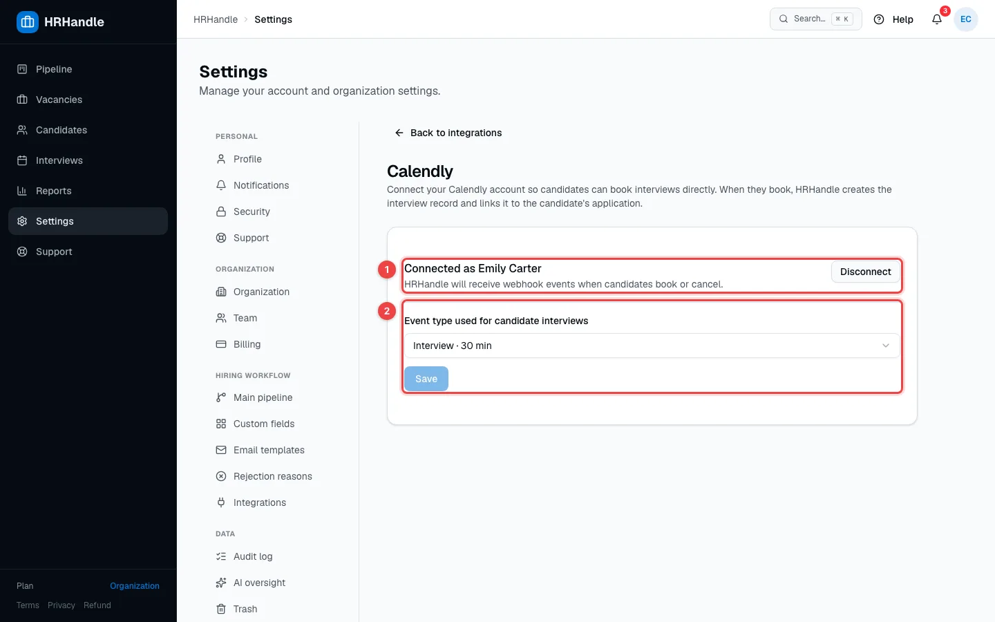 The Calendly page, connected, with the connected account and the event type for candidate interviews highlighted