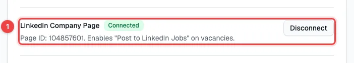 The LinkedIn Company Page connection, connected, with its page ID and the Disconnect button highlighted