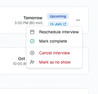 An interview's menu with Reschedule interview, Mark complete, Cancel interview and Mark as no show